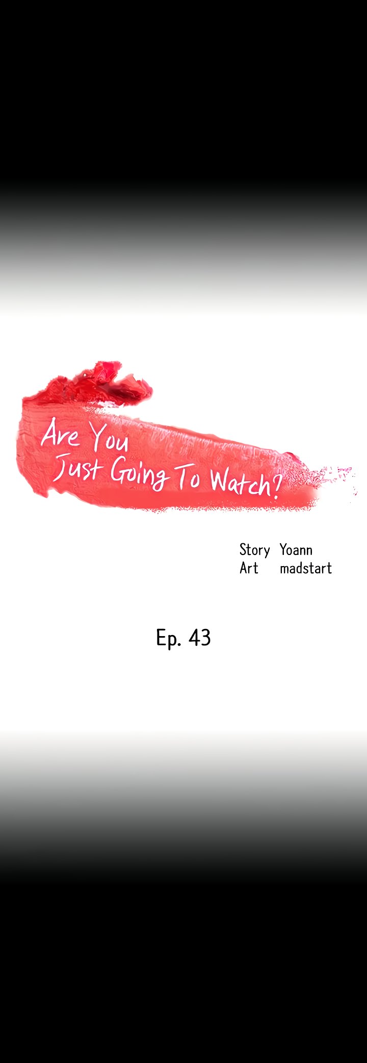 Are You Just Going To Watch? - Chapter 43 Page 4
