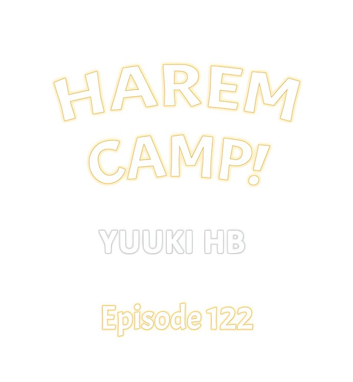Harem Camp! - Chapter 122 Page 1