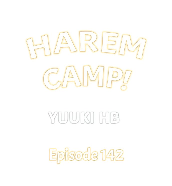 Harem Camp! - Chapter 142 Page 1