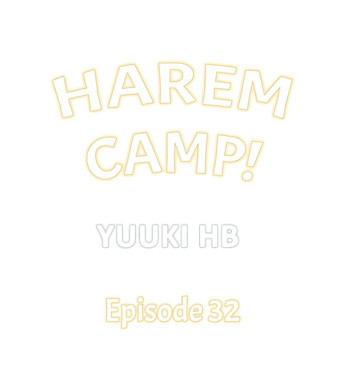 Harem Camp! - Chapter 32 Page 1