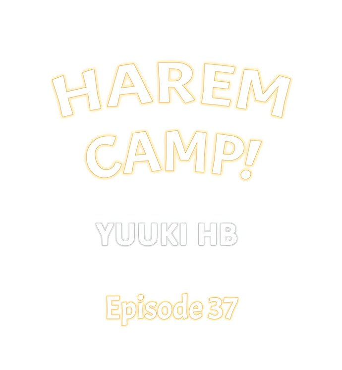 Harem Camp! - Chapter 37 Page 1