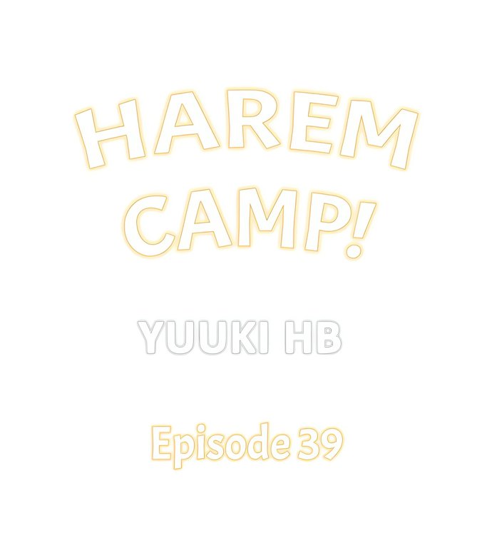 Harem Camp! - Chapter 39 Page 1