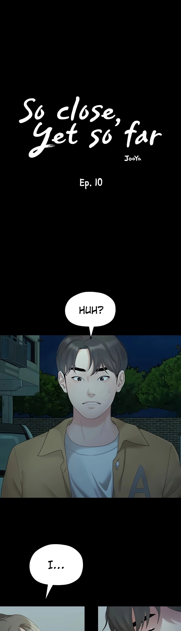 So Close, Yet So Far - Chapter 10 Page 4