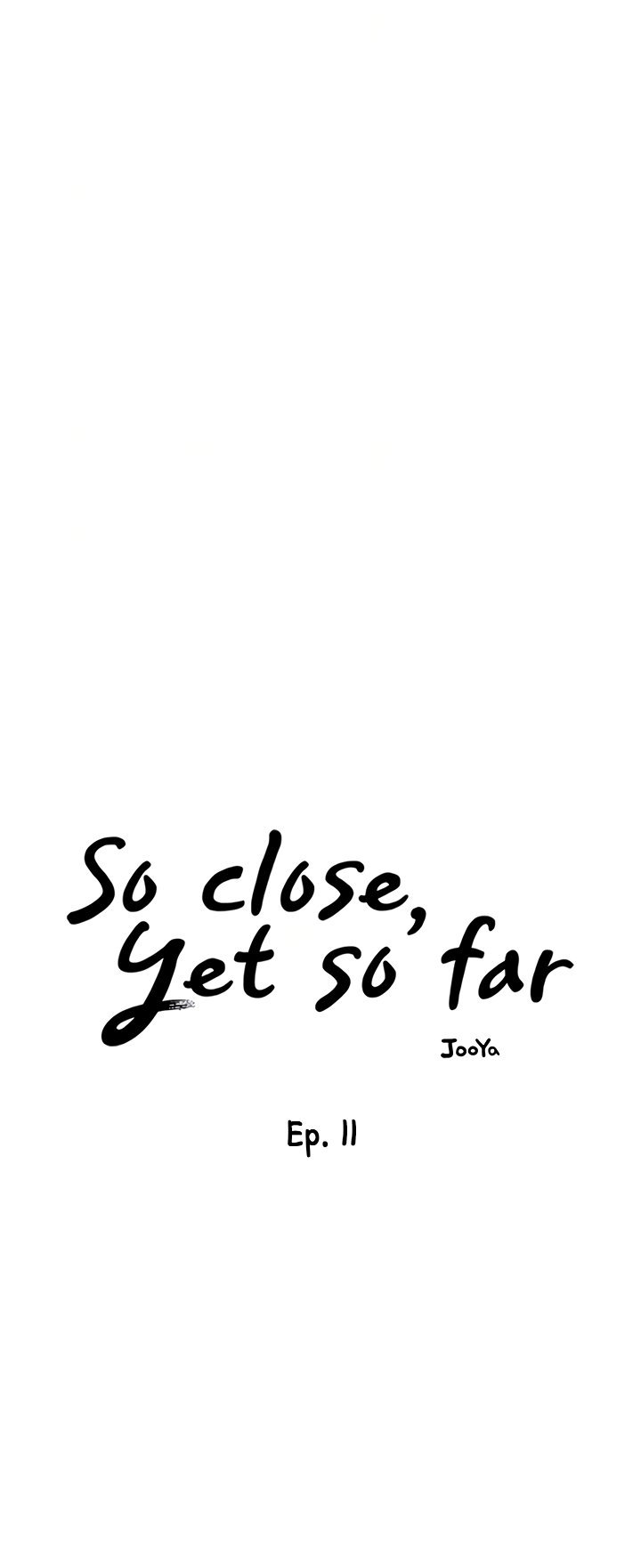 So Close, Yet So Far - Chapter 11 Page 14