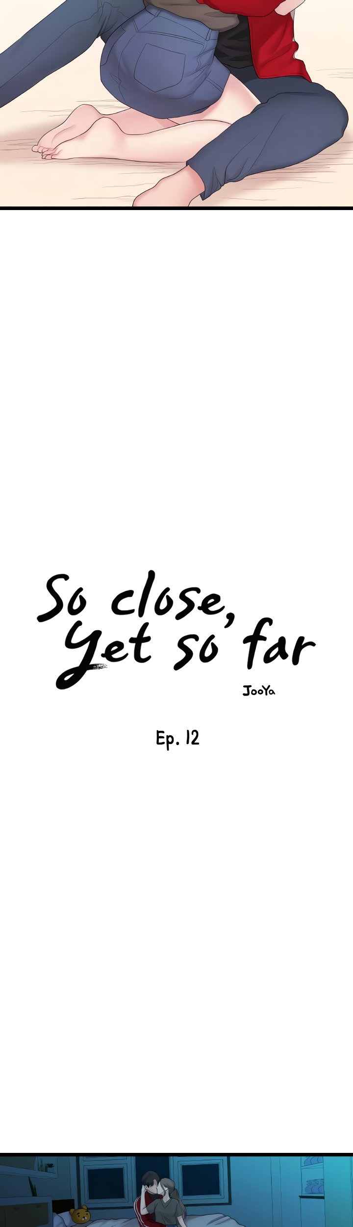 So Close, Yet So Far - Chapter 12 Page 12