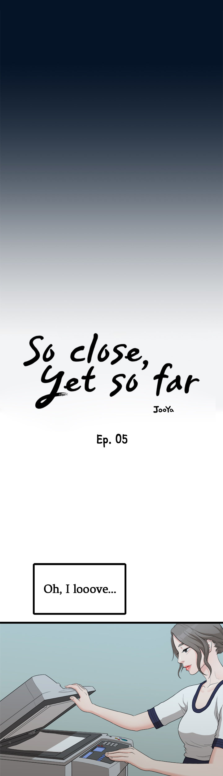 So Close, Yet So Far - Chapter 5 Page 17
