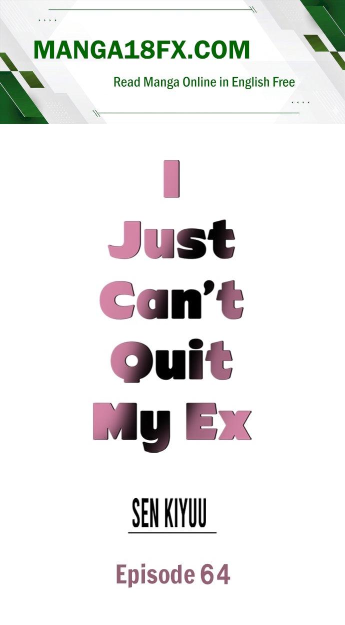 I Just Can’t Quit My Ex - Chapter 64 Page 1