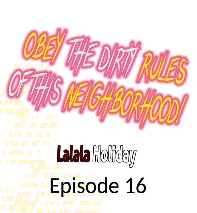 Obey the Dirty Rules of This Neighborhood! - Chapter 16 Page 1