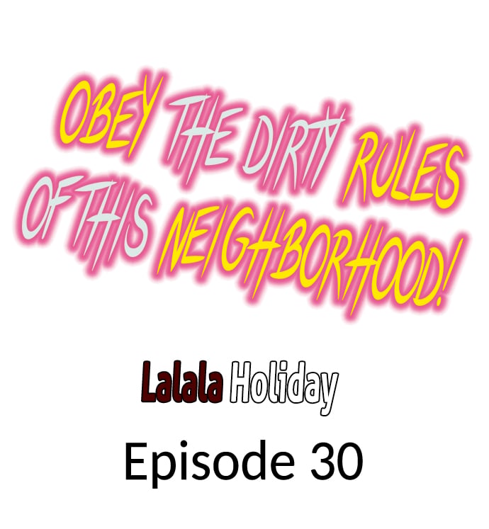 Obey the Dirty Rules of This Neighborhood! - Chapter 30 Page 1