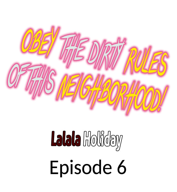 Obey the Dirty Rules of This Neighborhood! - Chapter 6 Page 1