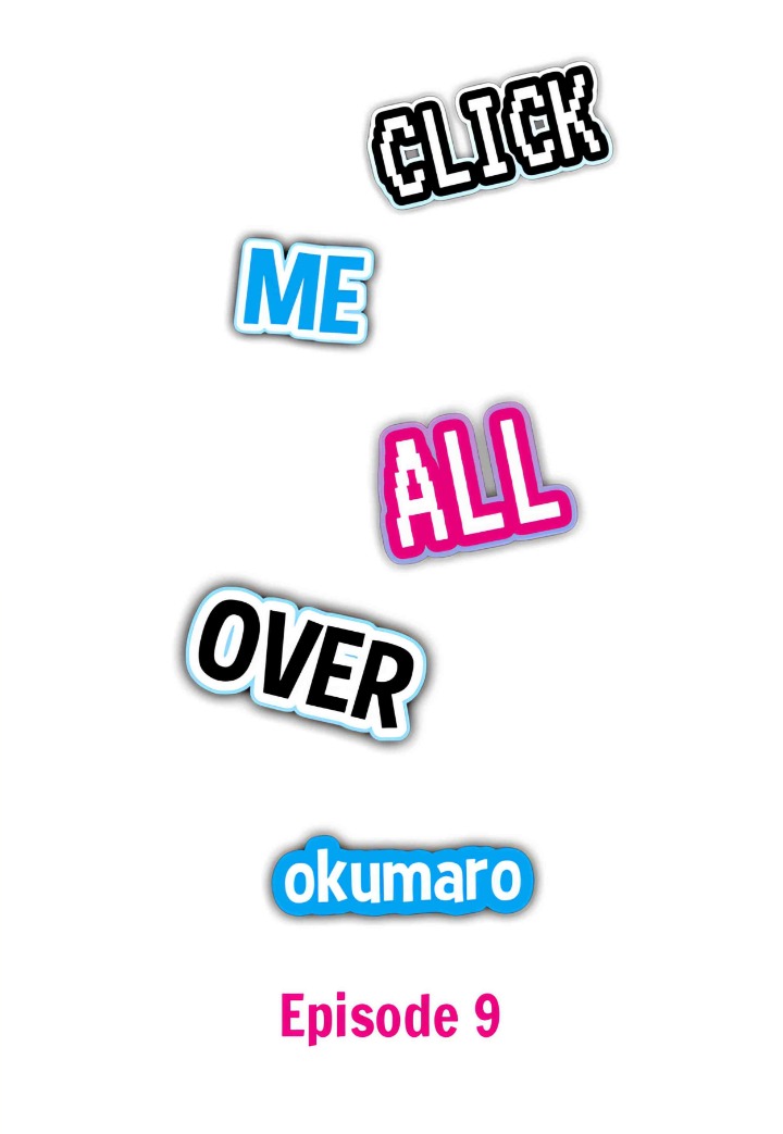 Click Me All Over - Chapter 9 Page 1