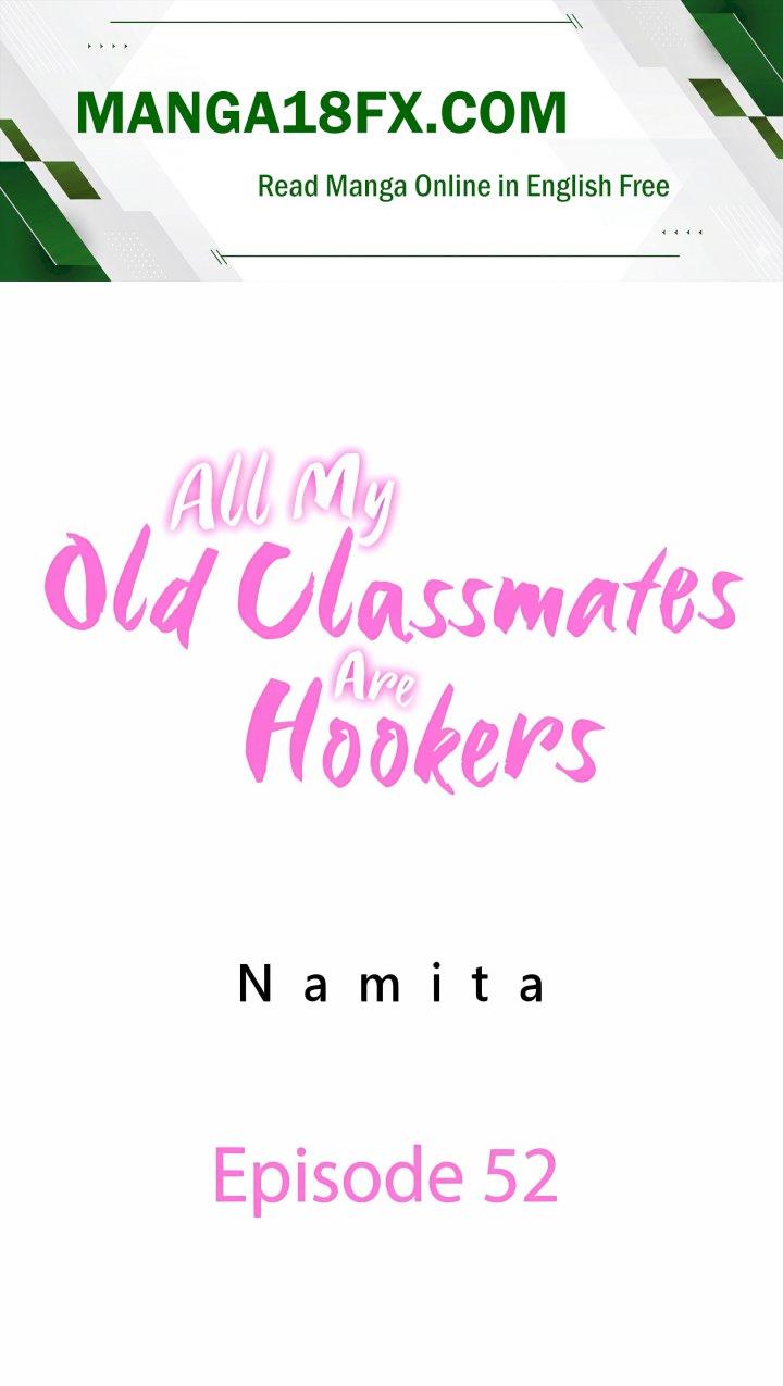 All My Old Classmates Are Hookers - Chapter 52 Page 1