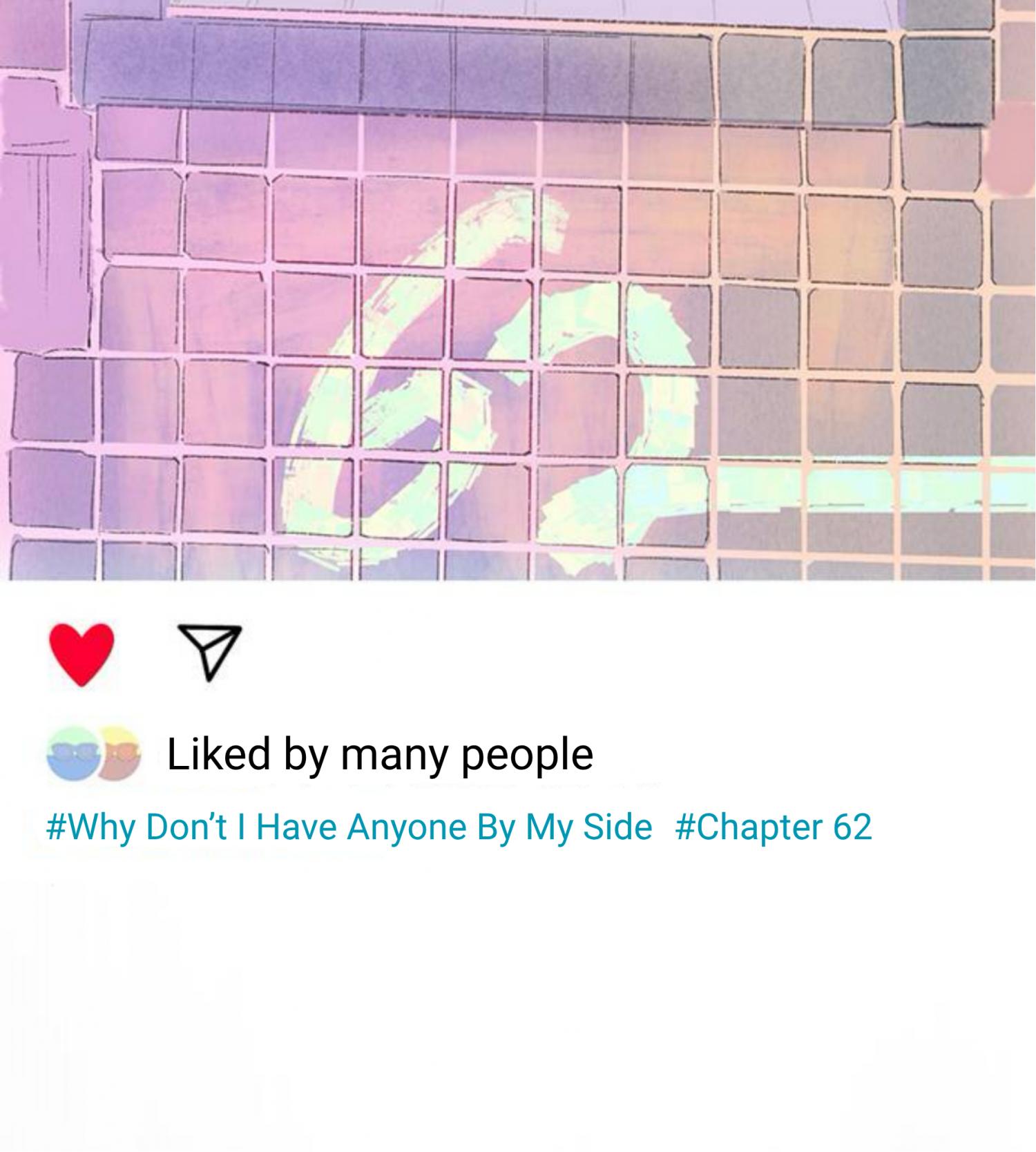 Why Don’t I Have Anyone By My Side? - Chapter 62 Page 7