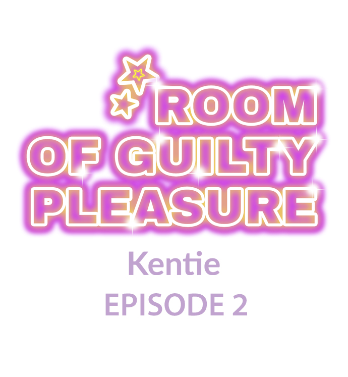 Room of Guilty Pleasure - Chapter 2 Page 1