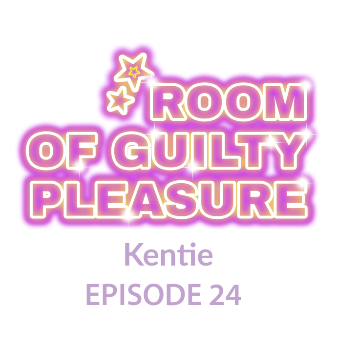 Room of Guilty Pleasure - Chapter 24 Page 1
